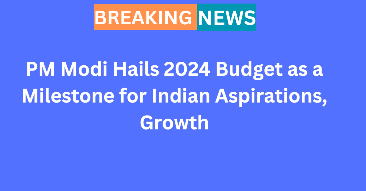 PM Modi Hails 2024